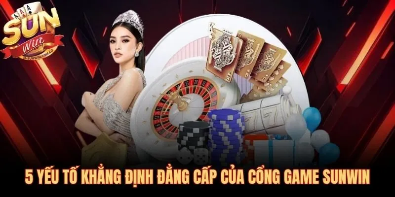 Năm trụ cột Sunwin tạo khoảng cách không thể lấp đầy với đối thủ