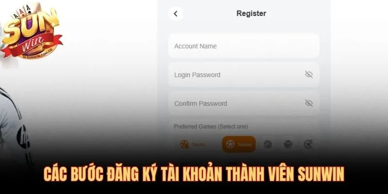 Quy trình đăng ký Sunwin 3 bước nhanh gọn dưới 3 phút