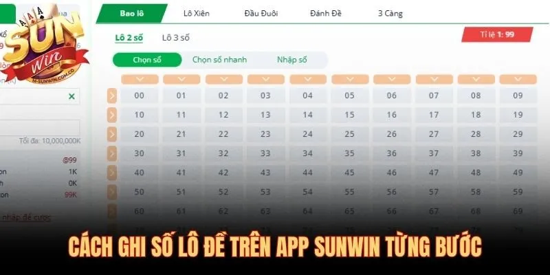 Các bước ghi số lô đề trên xổ số Sunwin nhanh gọn từ đầu đến cuối