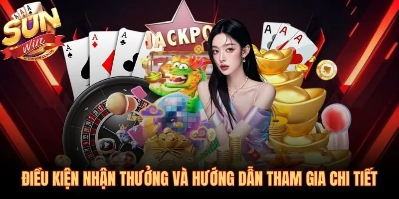 Ba nhóm điều kiện trước khi rút thưởng khuyến mãi Sunwin