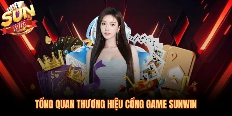 Cổng game Sunwin và hành trình 6 năm dẫn đầu thị trường Việt Nam