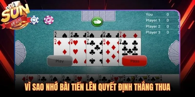 Cách nhớ bài tiến lên khoảng cách quyết định giữa người thắng và thua